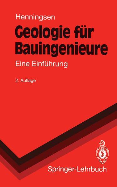 Henningsen, Dierk:  Geologie fr Bauingenieure : eine Einfhrung. Springer-Lehrbuch. 