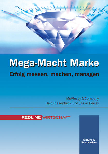 Mega-Macht Markt : Erfolg messen, machen, managen. McKinsey-Perspektiven. - Riesenbeck, Hajo und Jesko Perrey