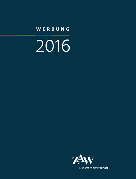 Zentralverband der Deutschen Werbewirtschaft  (Hg.):  Werbung 2016. 