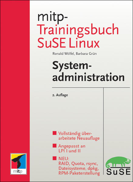 Wlfel, Ronald und Barbara Grn:  mitp-Trainingsbuch SUSE Linux Systemadministration. 