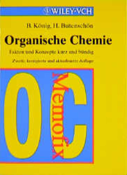 Knig, Burkhard und Holger Butenschn:  Memofix Organische Chemie. Fakten und Konzepte kurz und bndig. 