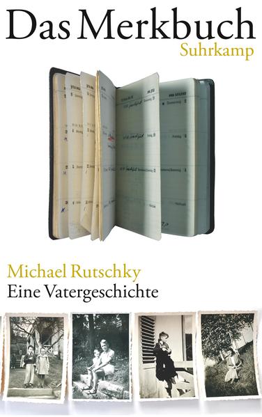 Rutschky, Michael:  Das Merkbuch : eine Vatergeschichte. 