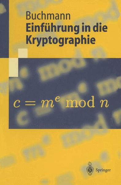 Buchmann, Johannes:  Einfhrung in die Kryptographie. Springer-Lehrbuch 