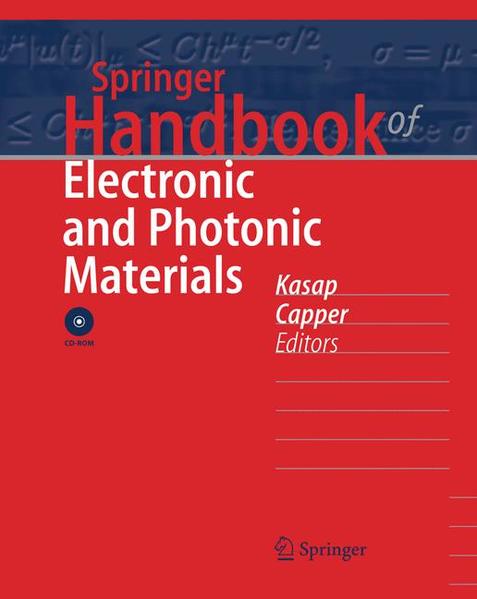 Kasap, Safa and Peter Capper (Edts.):  Springer Handbook of Electronic and Photonic Materials. 