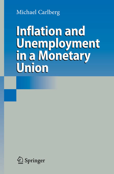 Inflation and unemployment in a monetary union. - Carlberg, Michael