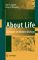 About Life.  Concepts in Modern Biology. - Paul S. Agutter, Denys N. Wheatley