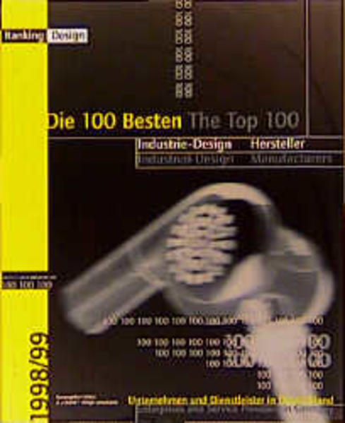Ranking Design 1998/99 - Industrie-Design / Hersteller - Industrial Design / Manufacturas. Die 100 Besten / The Top 100. - DC Unternehmensberatung (Hg.)