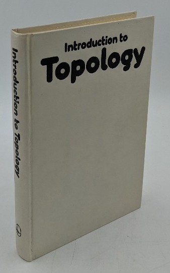 Introduction to Topology. - Borisovich, Yu., N. Bliznyakov and Ya. Izrailevich