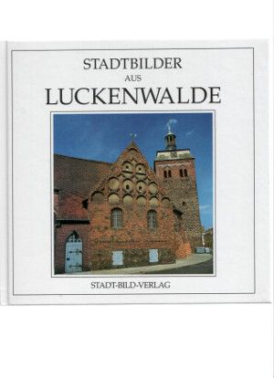 Stadtbilder aus Luckenwalde.