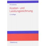 Kosten- und Leistungsrechnung Einführung in die Interne Erfolgsrechnung, Kostenkontrolle und Entscheidungsrechnung - Pinnekamp, Heinz J