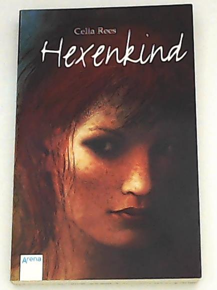 Hexenkind (Arena Taschenbücher) - Rees, Celia, Eisold-Viebig, Angelika