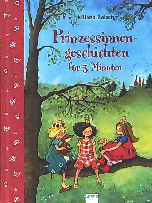 Prinzessinnengeschichten für 3 Minuten - Baisch, Milena, Zabini, Eleni (illustrator)