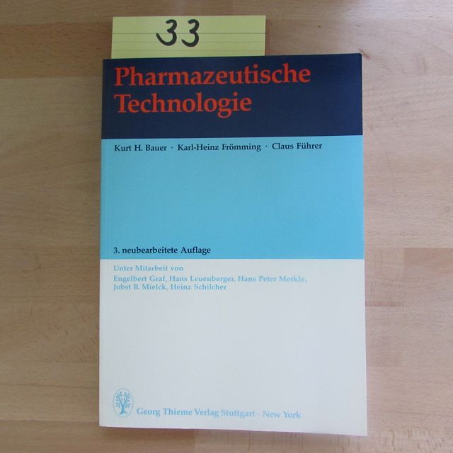 Pharmazeutische Technologie  3. Auflage - Bauer, Kurt H., Karl-Heinz Frömming Claus Führer u. a.