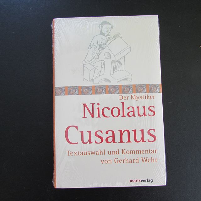 Nicolaus Cusanus  Auflage aus dem Buch nicht ersichtlich - Nikolaus, von Kues und Gerhard Wehr