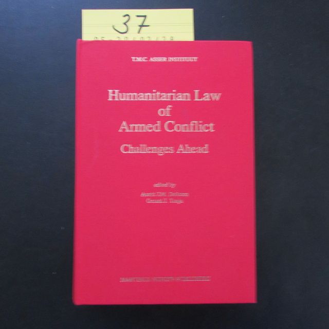 Humanitarian Law of Armed Conflict - Challenges Ahead  Auflage aus dem Buch nicht ersichtlich - Delissen, Astrid J.M. and Gerard J. Tanja