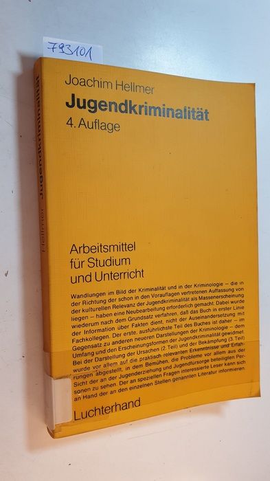 Jugendkriminalität - Arbeitsmittel für Studium und Unterricht  4., überarb. Aufl. - Hellmer, Joachim