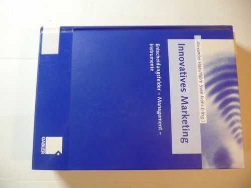Innovatives Marketing : Entscheidungsfelder - Management - Instrumente ; Hermann Diller zum 60. Geburtstag  1. Aufl. - Haas, Alexander [Hrsg.] ; Albers, Sönke