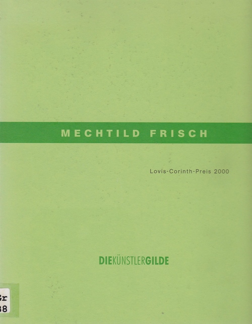 Mechtild Frisch - Lovis-Corinth-Preis 2000