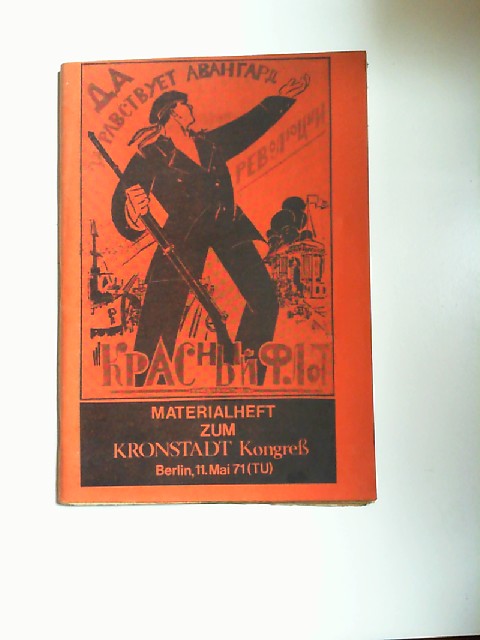 Materialheft zum Kronstadt Kongreß. Berlin, 11.Mai 71 (TU).