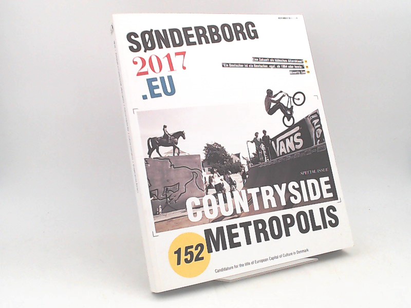 Christiansen Radzepovic, Else (Red.) und Snderborg2017 (Hg.):  Snderborg 2017.eu. Special Issue: Countryside Metropolis. Candidature for the titel of European Capital of Culture in Denmark. 