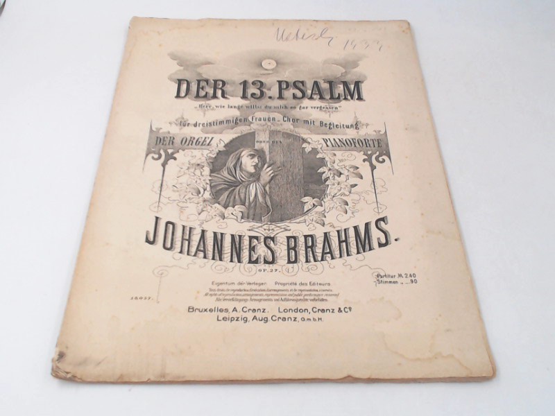 Brahms, Johannes:  Johannes Brahms: Der 13. Psalm. 