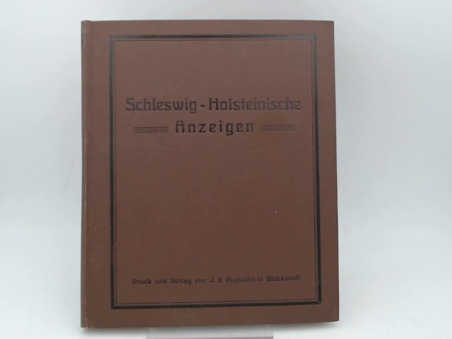 Bldt und Lders (Red.):  Schleswig-Holsteinische Anzeigen fr das Jahr 1931. Neue Folge. 95. Jahrgang. Vollstndig in 24 Heften, in einem Band zusammengebunden. 