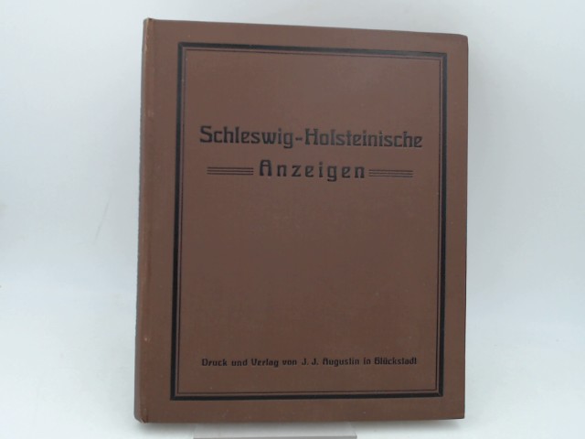 Bldt und Lders (Red.):  Schleswig-Holsteinische Anzeigen fr das Jahr 1937. Neue Folge. 101. Jahrgang. Vollstndig in 24 Heften, in einem Band zusammengebunden. 