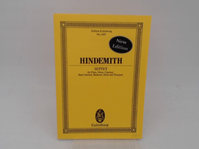 Hindemith, Paul:  Septet for Flute, Oboe, Clarinet, Bass Clarinet, Bassoon, Horn and Trumpet. [New Edition; Edition Eulenburg No.1407] 