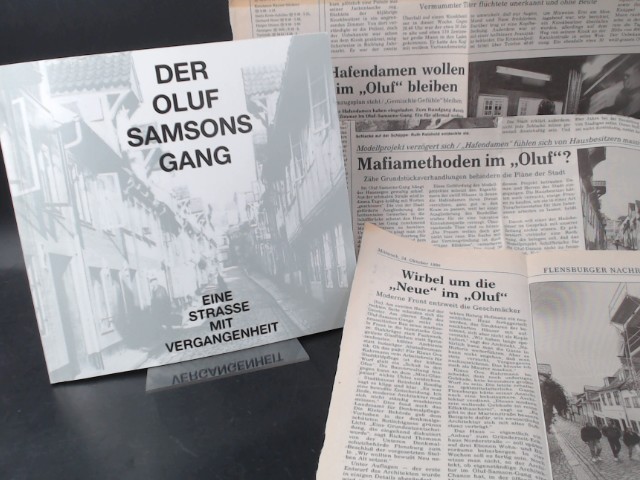 Raube, Wolfgang, Siegfried Kerscheck und  KEK Verlag Freienwill (Hg.):  Der Oluf Samsons Gang. Eine Strasse mit Vergangenheit. 