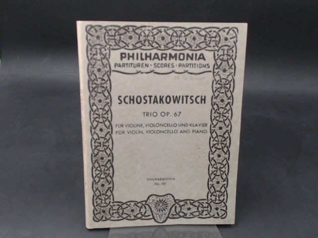 Schostakowitsch, Dimitri:  Trio OP. 67. Fr Violine, Violoncello und Klavier/For Violin, Violoncello and Piano. 