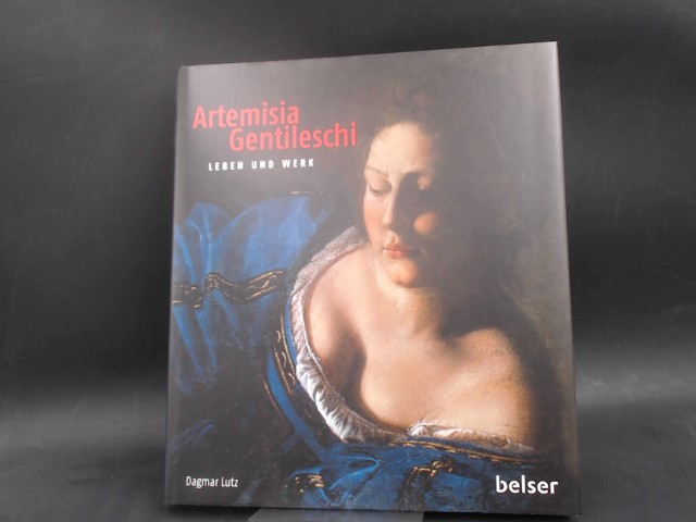 Lutz, Dagmar:  Artemisia Gentileschi. Leben und Werk. Redaktion: Lektorat Hille & Schfer, Freiburg. 
