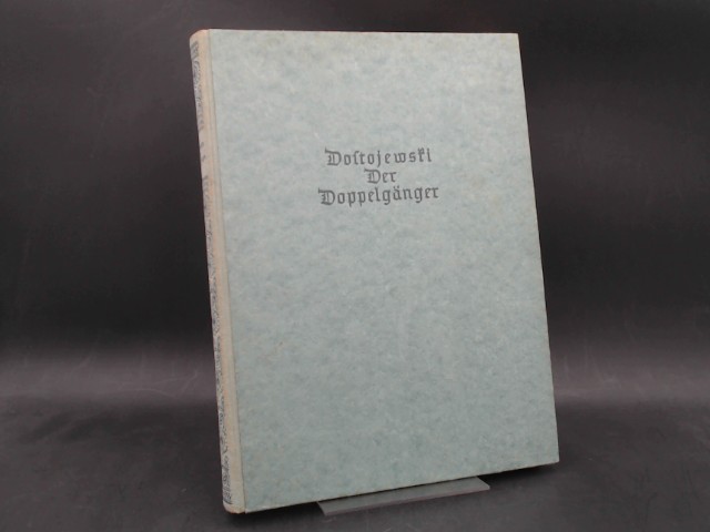 Dostojewski, F. M.:  Der Doppelgnger. Mit sechzig Bildern von Alfred Rubin. 