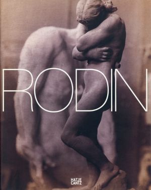 Rodin: Katalog zur Ausstellung in der Royal Academy of Arts, London und im Kunsthaus Zürich;