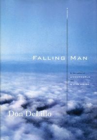 Falling Man. A novel. - DeLillo, Don