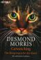 Catwatching. Die Körpersprache der Katze. - Desmond Morris