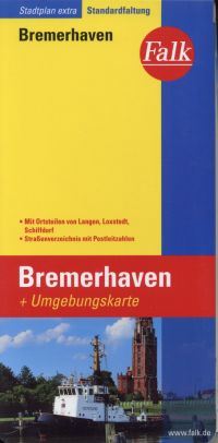 Bremerhaven. + Umgebungskarte : mit Ortsteilen von Langen, Loxstedt, Schiffdorf : Straßenverzeichnis mit Postleitzahlen.