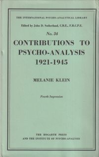 Contributions to Psycho-analysis. 1921-1945. with an introduction by Ernest Jones - Klein, Melanie