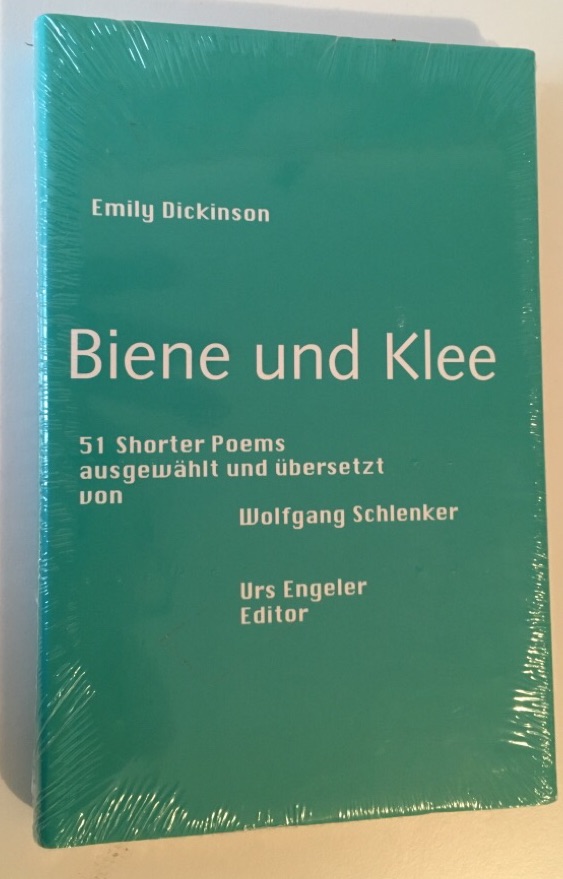Biene und Klee: 51 Shorter Poems Amerikanisch Deutsch - Dickinson, Emily