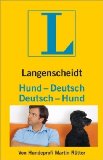 Hund - Deutsch, Deutsch - Hund: Vom Hundeliebhaber zum Hundeversteher - Rütter, Martin