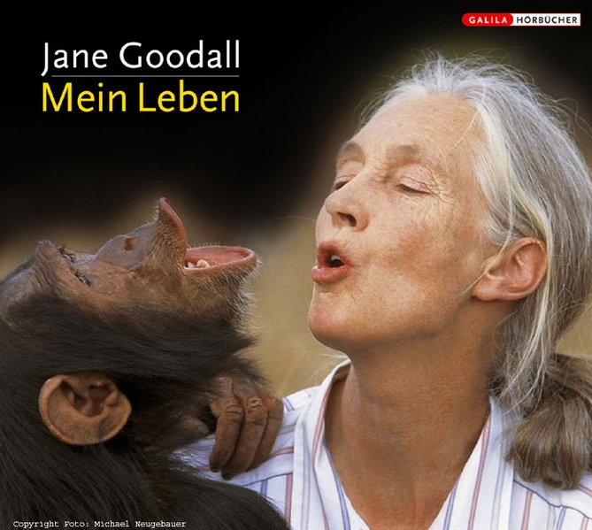 Mein Leben. Jane Goodall.  / Galila-Hörbücher - Goodall, Jane