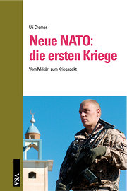 Neue NATO: die ersten Kriege - Uli Cremer