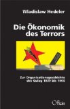 Die Ökonomik des Terrors; - Wladislaw Hedeler