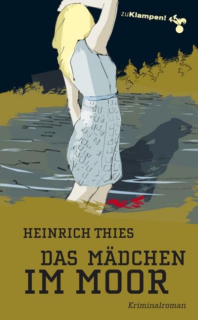 Das Mädchen im Moor - Heinrich Thies