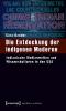 Die Entdeckung der indigenen Moderne: Indianische Medienwelten und Wissenskulturen in den USA  1., Aufl. - Cora Bender