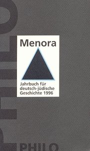 Menora, Jahrbuch für deutsch-jüdische Geschichte  1., Aufl. - Julius H. Schoeps