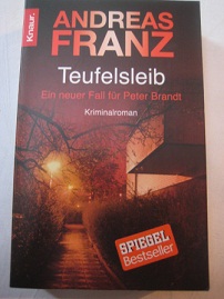 Teufelsleib Ein Peter-Brandt-Krimi - Franz, Andreas