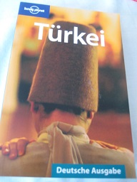 Türkei lonely planet Deutsche Ausgabe EA - Campbell, Verity, Jean-Bernard Carillet Dan Elridge u. a.