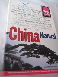 China Manual Reise Know-How - Fülling, Andrea und Oliver