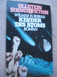 Kinder des Atoms Science Fiction Roman - Shiras, Wilmar H.