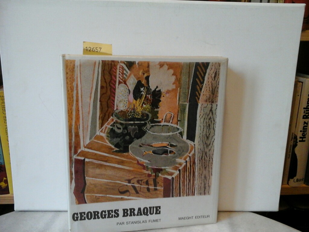 BRAQUE. - FUMET, STANISLAS: Georges Braque. (Text in der franzsischen Sprache.)